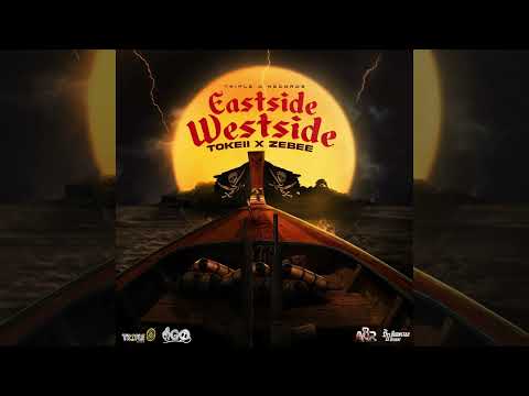 Tokeii Ft Zebee - Eastside Westside (Official Audio)