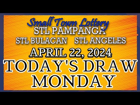 STL BULACAN, STL PAMPANGA, STL ANGELES RESULT TODAY DRAW  APRIL 22, 2024