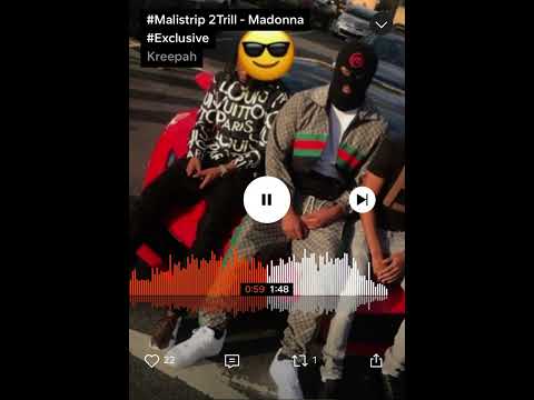 #Malistrip  2Trill -Madonna- #exclusive