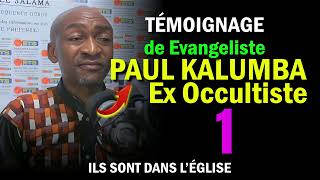 Download lagu 1. Témoignage de Jean-Paul Kalumba (Partie 1): Ancien Sorcier /Ex Occultiste mp3