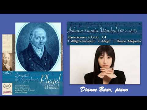 Johann Baptist Vanhal (Wanhal): Piano Concerto in C Major, C4, Dianne Baar (piano)