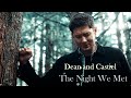 Dean And Castiel The Night We Met Video Song Request Angeldove