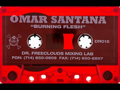 Omar Santana - Burning Flesh