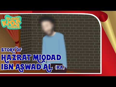 Sahaba Stories - Companions Of The Prophet | Hazrat Miqdad Ibn Aswad Al (RA) | Quran Stories
