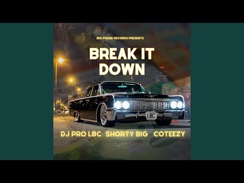 BREAK IT DOWN CLEAN (feat. $HORTY BIG) (Radio Edit)