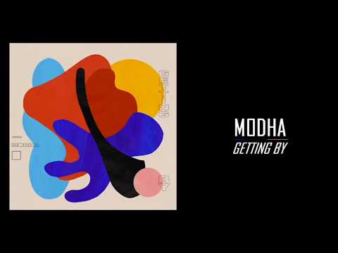 MODHA - "Getting By" (Full EP Stream | 2019)