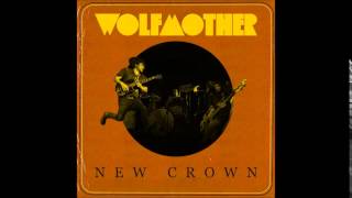 Wolfmother - I Ain't Got No [New Crown 2014]