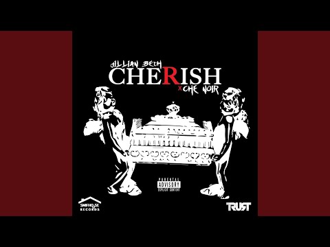 Cherish (feat. Che Noir)