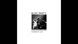 Bloc Party 2004-11-19 Elysee Montmartre, Paris