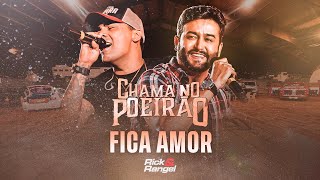 Download lagu Rick e Rangel - Fica Amor (Chama no Poeirão) mp3