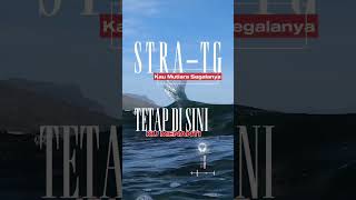 Download lagu KAU MUTIARA SEGALANYA - STRA-TG mp3