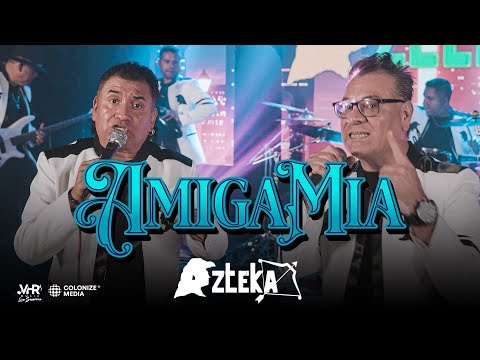 Grupo Azteka - Amiga Mia (En Vivo)