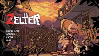 終末世界で生き残りたい（願望）Zelter　3【生声実況】