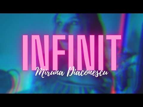 Miruna Diaconescu ♾️ Infinit (Official Lyrics Video)