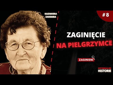 GDZIE ZNIKNĘŁA PANI KAZIMIERA? | ZAGINIENI #8