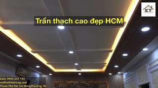 Làm trần thạch cao đẹp tại Tp HCM
