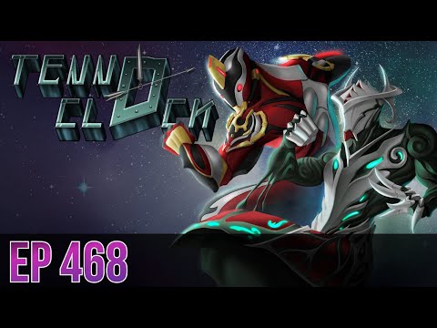 Tenno Clock Podcast #468 - "The one Xeno recorded at the wrong settings (again)"