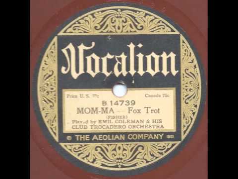 Mom-ma - Emil Coleman and his Club Trocadero Orchestra