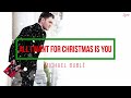 Michael Bublé - All I Want For Christmas Is You (lyrics)