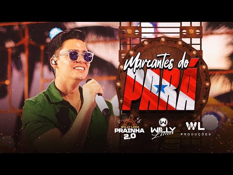 Willy Lima - MARCANTES DO PARÁ (Na Prainha 2.0)