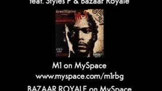 M-1 (Dead Prez) - Comrade&#39;s Call ft. Styles &amp; Bazaar Royale