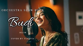 Download lagu BUDI - IKLIM ( Cover by Tunevia )  mp3
