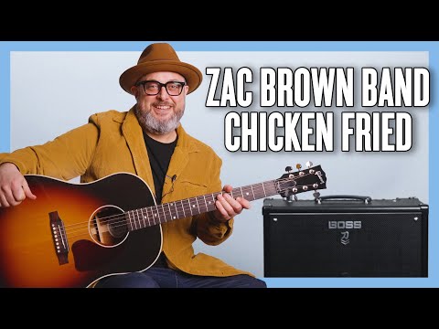 Zac Brown Band Chicken Fried Guitar Lesson + Tutorial