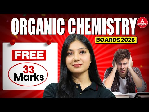 Class 12 Organic Chemistry in One Shot 2026 | Organic Chemistry Full Syllabus Revision 🔥