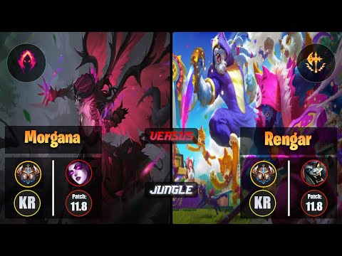 Challenger MORGANA [Dark Harvest] (Jungle) VS  RENGAR - Challenger KR Patch 11.8