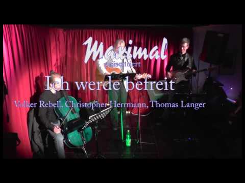 Volker Rebell, Christopher Herrmann, Thomas Langer; Live im Maximal in Rodgau