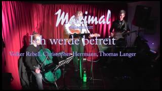 Volker Rebell, Christopher Herrmann, Thomas Langer; Live im Maximal in Rodgau