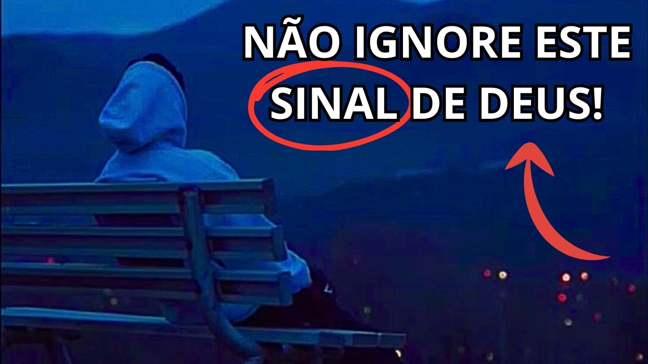 Este é o sinal que você pediu!