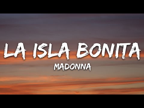 Madonna - La Isla Bonita (Lyrics)