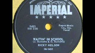 RICKY NELSON   Waitin&#39; In School   1958