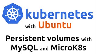 Download the video "Kubernetes in Ubuntu - persistent volumes with MySQL and microk8s"