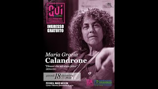 MARIA GRAZIA CALANDRONE - Qui 365 Festival: rassegna creata dal FLA e dalla Fondazione Pescarabruzzo