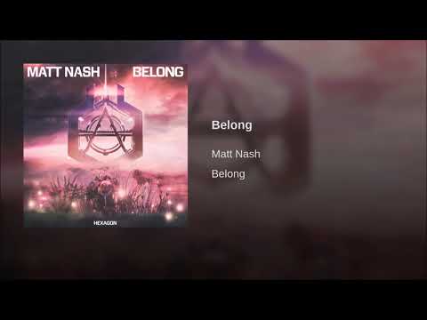 Matt Nash - Belong