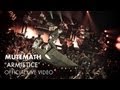 Mutemath - Armistice [Live] 