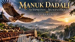 Download lagu Manuk Dadali – Symphonic Nusantara (Instrumental) mp3