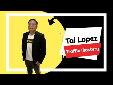 Tai lopez Traffic Mastery Program Review Ben Tai’s Brother Is Leading This One