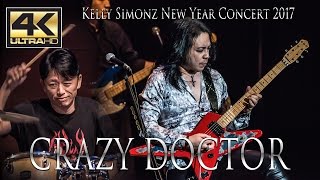 CRAZY DOCTOR (LOUDNESS) from Kelly SIMONZ New Year Concert 2017