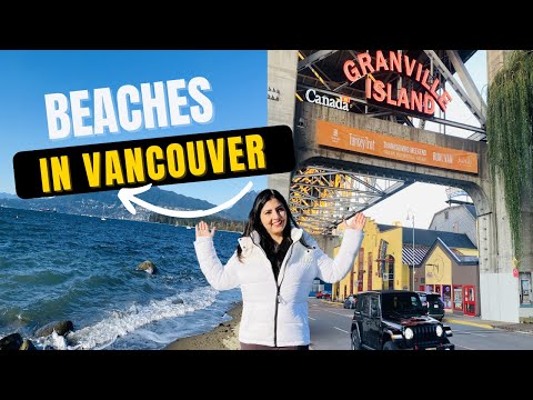 Vancouver’s Best Beaches and Island | Hottest Canadian City Vlog | Kitsilano Beach, Granville Island