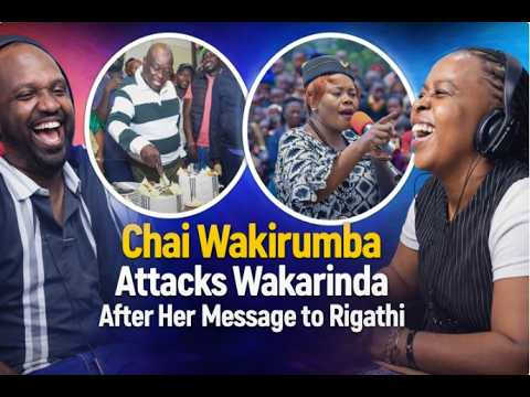 Chai Wakirumba attacks Wakarinda after her message to Rigathi| Kameme Fm|Gathemba|Baby Top