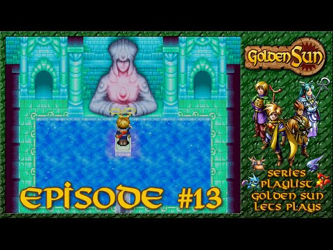 Golden Sun - Mia & The Mercury Lighthouse - Episode 13