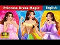 Princess Dress Magic Stories For Teenagers EnglishFairyTales