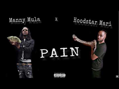 Manny Mula X HoodStar Mari “ Pain “