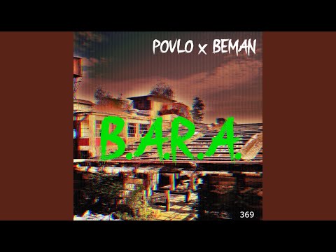 B.A.R.A. (feat. PoVLo)
