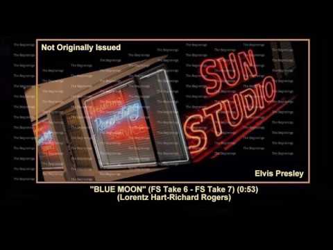 (1954) Sun ''Blue Moon'' Sessions (Takes 1, 2, 3, 4, 5, 6, 7, 8, 9 Master) Elvis Presley