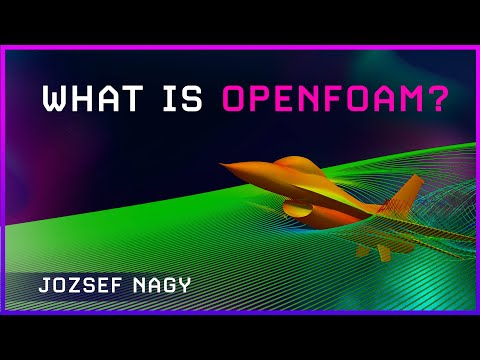 What is OpenFOAM? | Jozsef Nagy