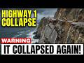 California S Highway 1 Crumbles AGAIN Big Sur Cliffs AVALANCHE As 1 500 Landslides ACCELERATE